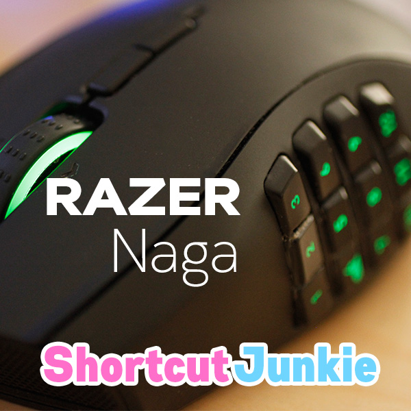 Razer naga, the shortcut Junkies best friend